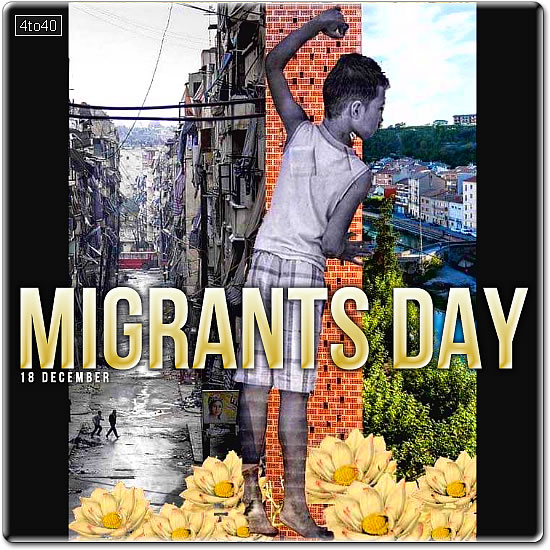 18 December every year to raise awareness regarding the challenges and difficulties faced by migrants