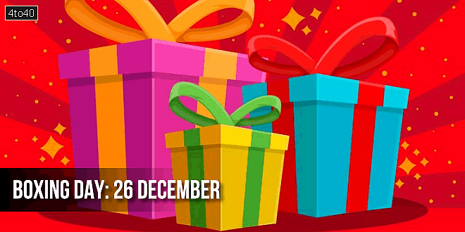 Boxing Day: 26 December - Date, History, Celebration, Activities