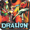 What is unique about the production 'Dralion'?