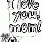 I Love You Mom Coloring Page