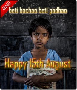 15th August Beti Bachao Beti Padhao Greeting