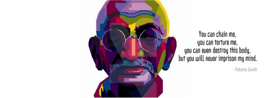 Can Never Imprison My Mind - Mahatma Gandhi