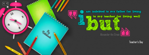 Inspirational Teacher's Day Facebook Cover With Quote