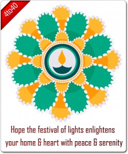 Hope the festival of lights enlightens your home and heart with peace and serenity