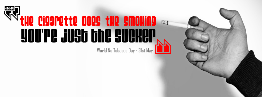 Sucker - World No Tobacco Day - Facebook Cover