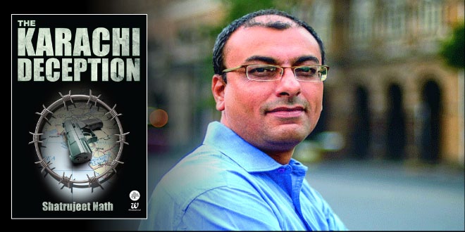 The Karachi Deception - Shatrujeet Nath Book Review