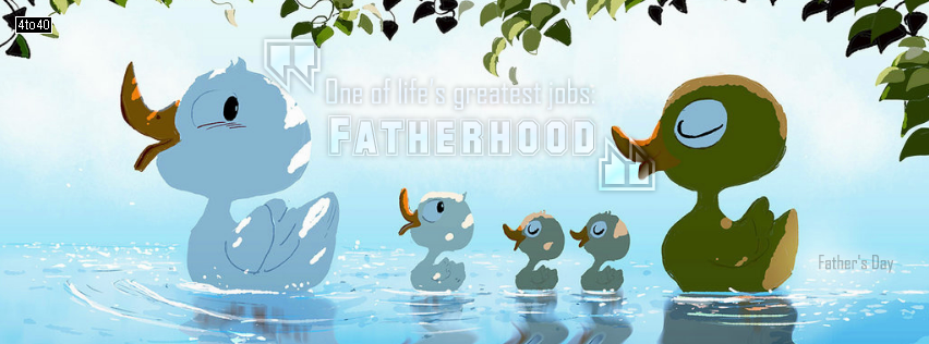 One of life greatest jobs Fatherhood - Facebook Cover