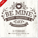 Be Mine - Happy Valentine Greeting Card