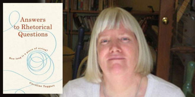 Caroline Taggart Book Review: Answers to Rhetorical Questions
