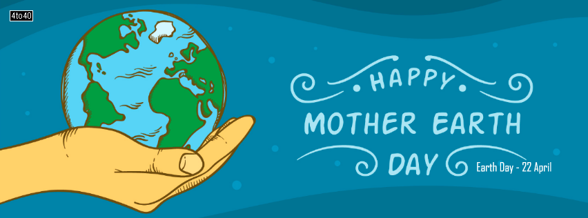 Happy Mother Earth Day Facebook Cover