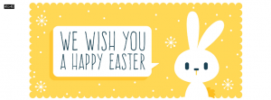 We wish you a Happy Easter FB Cover