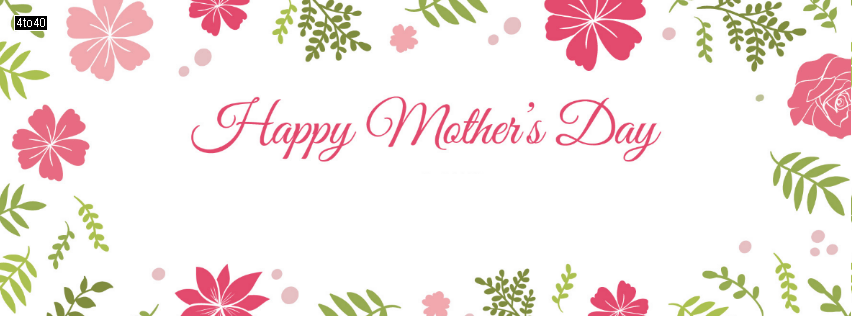 Happy Mother's Day FB Cover