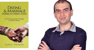 Dating & Marriage Diaries in Urban India - Sahil Thaker