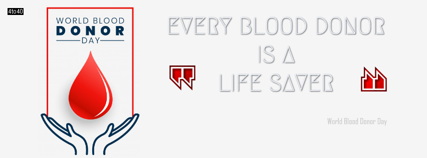 Every blood donor is a life saver