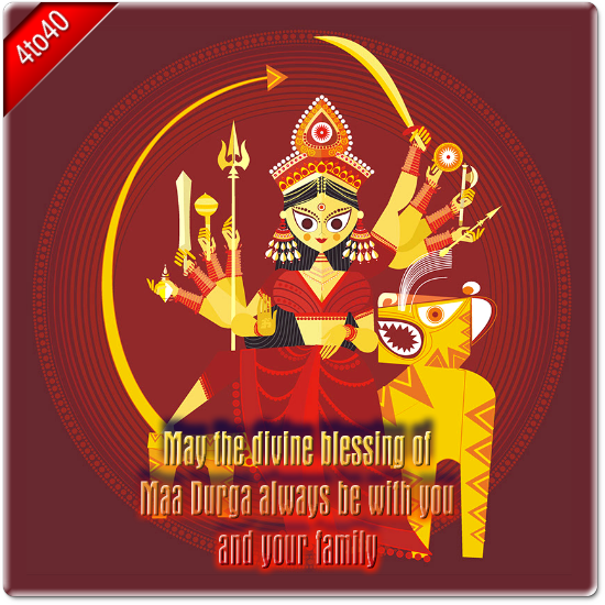 May the divine blessing of Maa Durga always be with you and your family