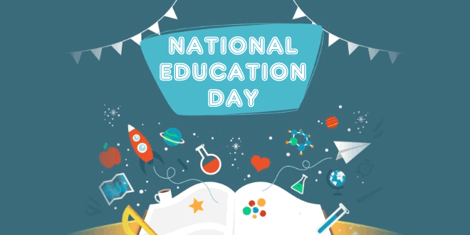 National Education Day Information For Students