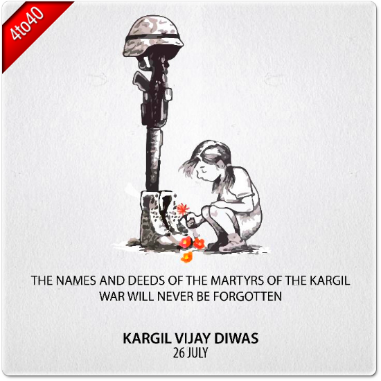 The name and deeds of the martyrs of the Kargil War will never be forgotten
