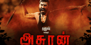 Asuran: 2019 Indian Tamil Action Drama Film