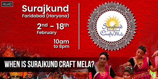 When is Surajkund Craft Mela?