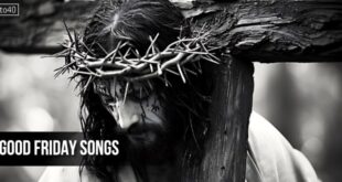 Good Friday Songs with Lyrics For Christian Community