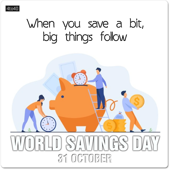 When you save a bit, big things follow - World Savings Day Greeting Card