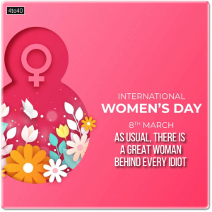 As usual, there is a great woman behind every idiot. ~ John Lennon