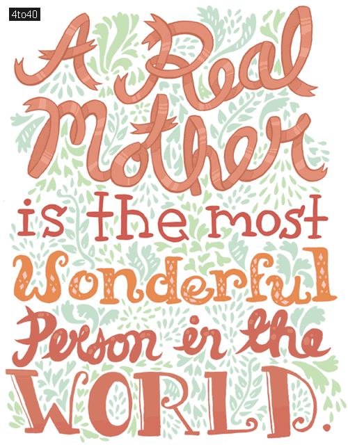 Real mother is the most wonderful person - Mother's Day Greeting Card