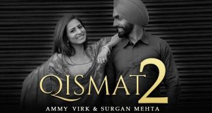 Qismat 2: 2021 Punjabi Romantic Comedy Drama