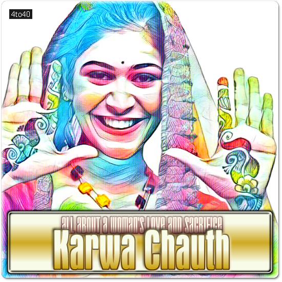 Karwa Chauth is all about a woman’s love and sacrifice. Let’s celebrate the festival with love and happiness!