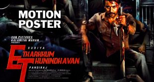 ET: Etharkkum Thunindhavan - 2022 Tamil Action Thriller