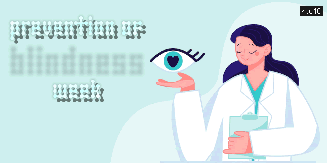 Prevention of Blindness Week Information