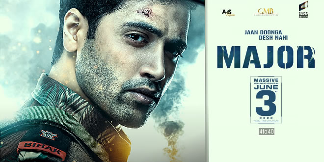 Major: 2022 Bollywood Biopic Action Thriller Film