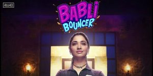 Babli Bouncer: 2022 Bollywood Comedy Drama