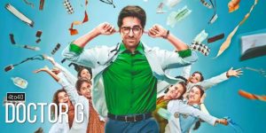 Doctor G: 2022 Bollywood Campus Medical Comedy