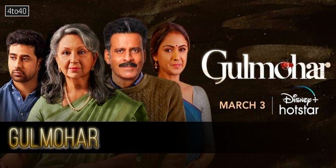 Gulmohar: 2023 Bollywood Family Drama