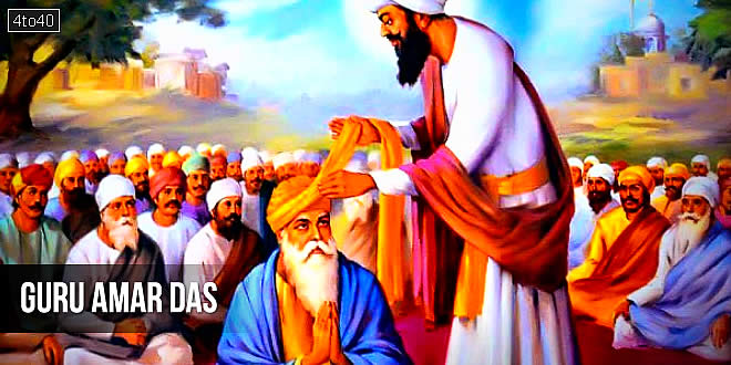 Dhan Dhan Guru Amardas Sahib Ji Mahraj