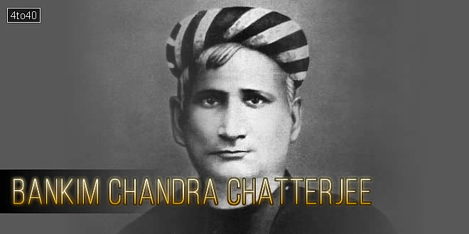 Bankim Chandra Chatterjee Biography