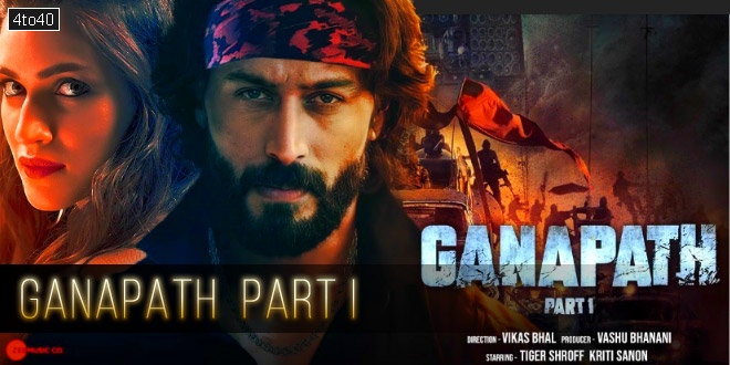 Ganapath: Part 1 - 2023 Indian Hindi-Dystopian Action Film