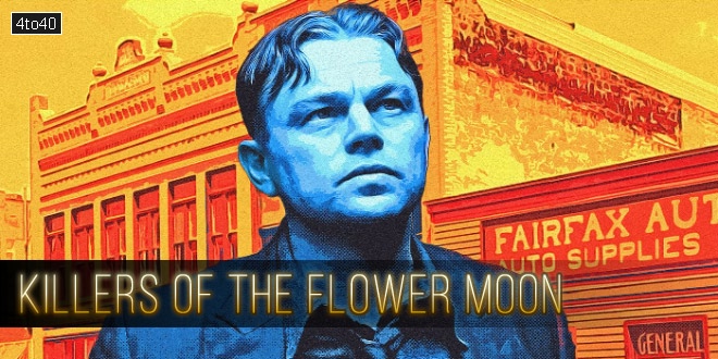 Killers of the Flower Moon: 2023 American Epic Western Crime Drama