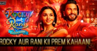 Rocky Aur Rani Kii Prem Kahaani: 2023 Romantic Comedy Family Drama