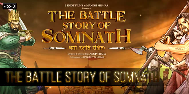The Battle Story of Somnath: 2023 Indian Historical Epic Drama