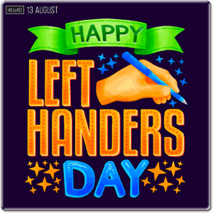International Left-Handers Day (13 August) Digital Greeting Card