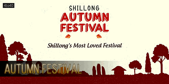 Autumn Festival Shillong: Cultura Festival of Meghalaya