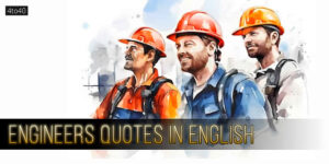 Engineers Quotes in English For Students and Children