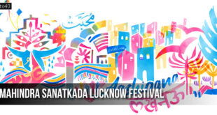 Mahindra Sanatkada Lucknow Festival: MSLF by Mahindra