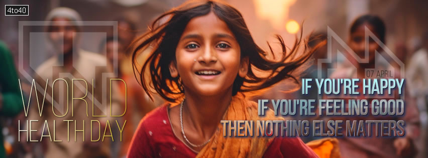 Nothing else matters - World Health Day Poster for SOcial Media