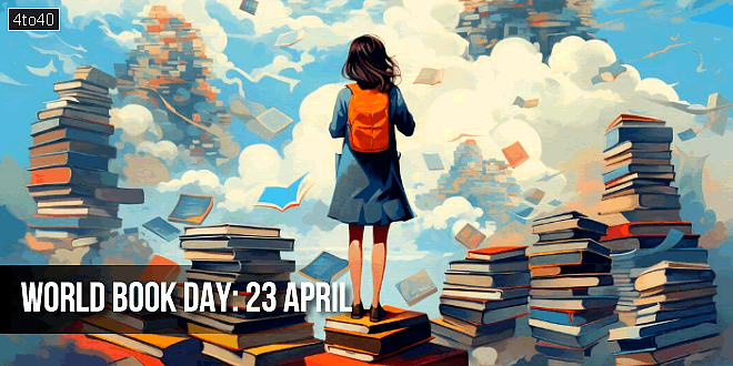 World Book Day Info, History, Celebration, Significance & Theme