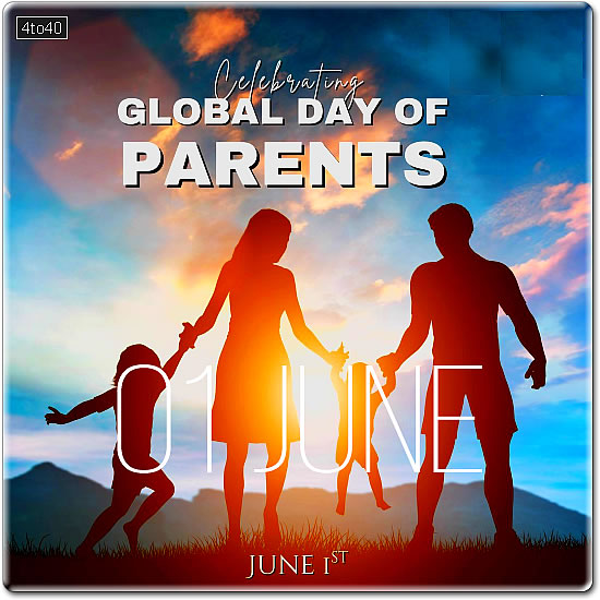 Happy Global Day of Parents - Celebrating Love & Nurturing