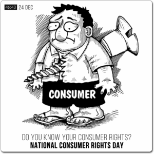National Consumer Day is observed in India on 24 December each year to highlight the significance of consumer rights and the broader framework of consumer protection