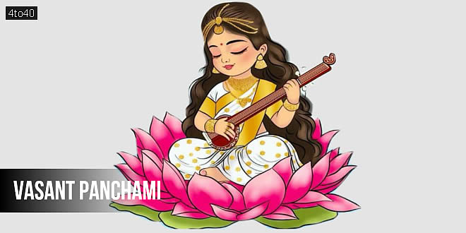 Vasant Panchami: Birthday of Goddess Saraswati